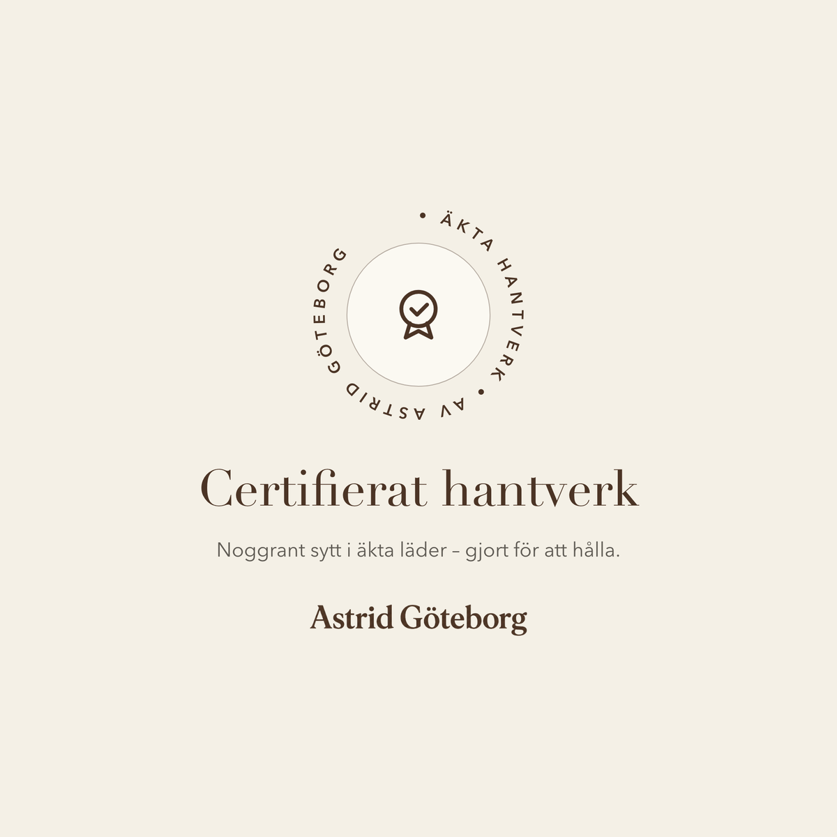 Astrid Göteborg – certifierat hantverk